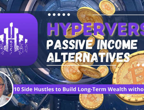 HyperVerse Passive Income Alternatives – 10 Side Hustles to Build Long-Term Wealth without Crypto
