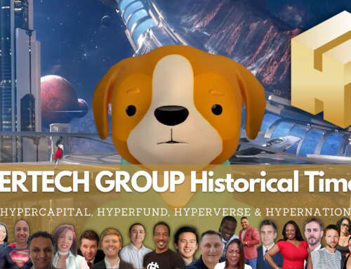 Hypertech Group Historical Timeline 2014 to 2022 – HyperCapital, HyperFund, HyperVerse & HyperNation