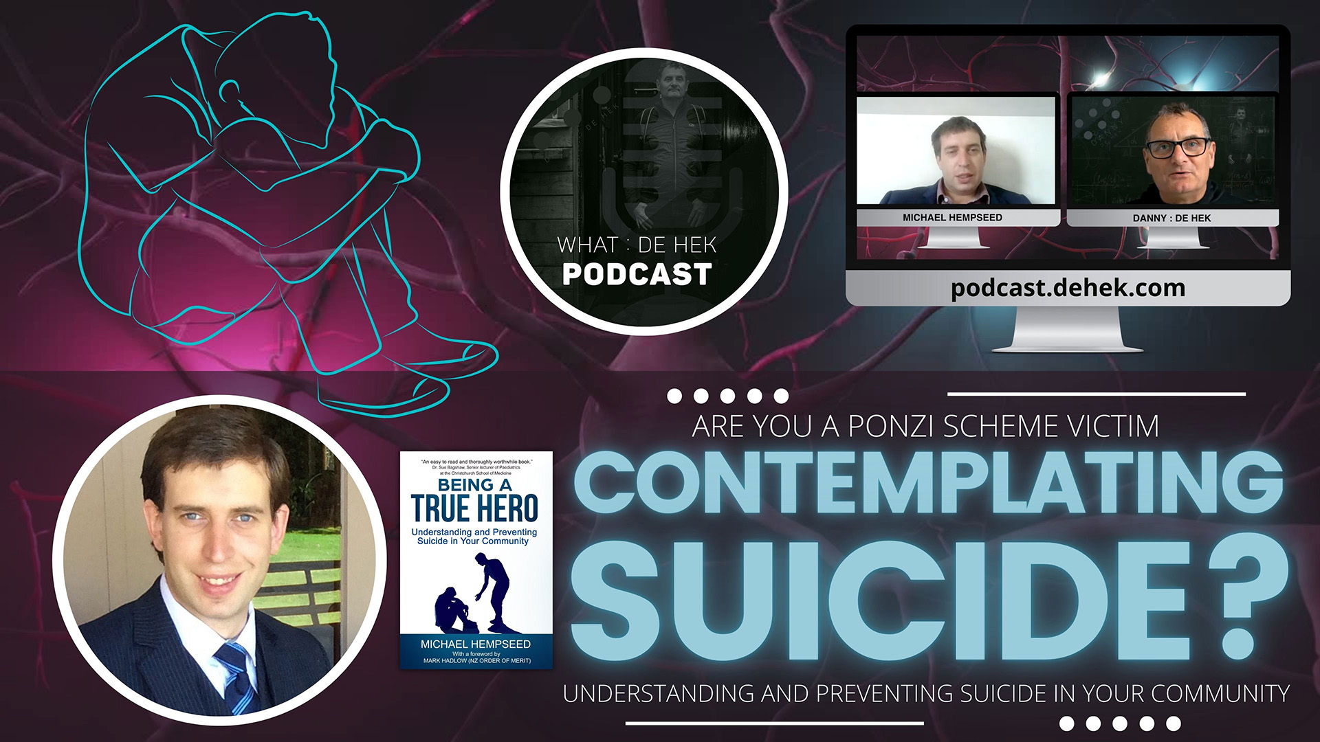 Are you a HyperNation Ponzi Scheme Victim Contemplating Suicide Understanding Preventing Suicide Entrepreneur Decision Maker Connector Podcaster Educator