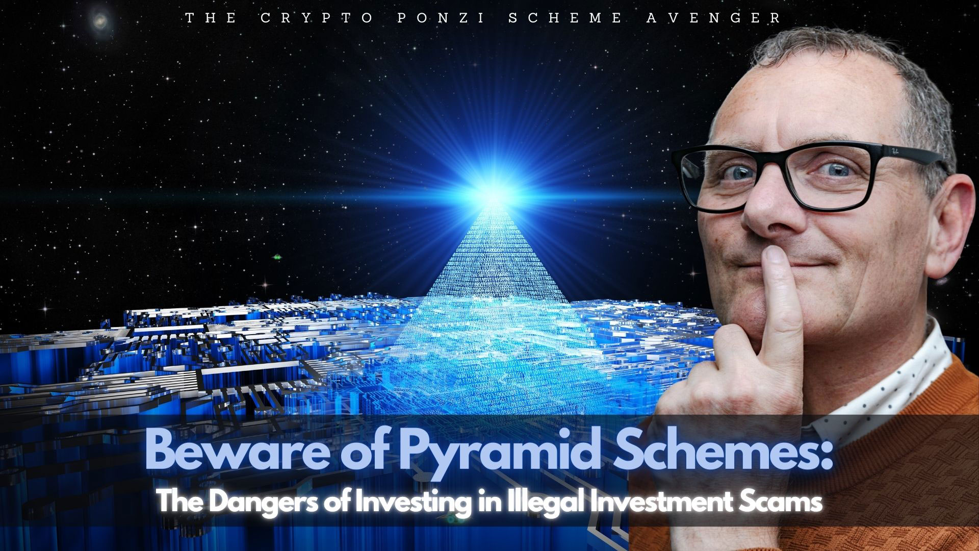 Beware of Pyramid Schemes The Dangers of Investing in Illegal Investment Scams Entrepreneur Decision Maker Connector Podcaster Educator