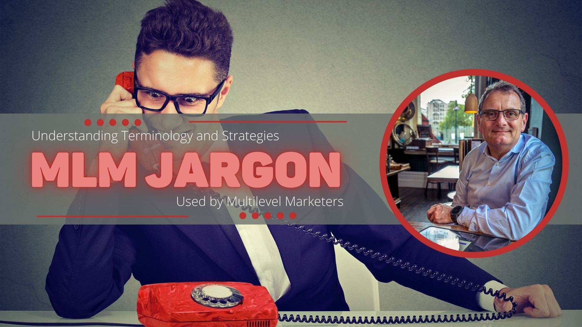 MLM Jargon Demystified Understanding Terminology and Strategies Used by Multilevel Marketers Entrepreneur Decision Maker Connector Podcaster Educator
