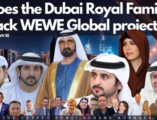The Dubai Royals’ Alleged Role in WEWE Global and LYOPAY Ponzi Scheme: Uncovering Shocking Truth