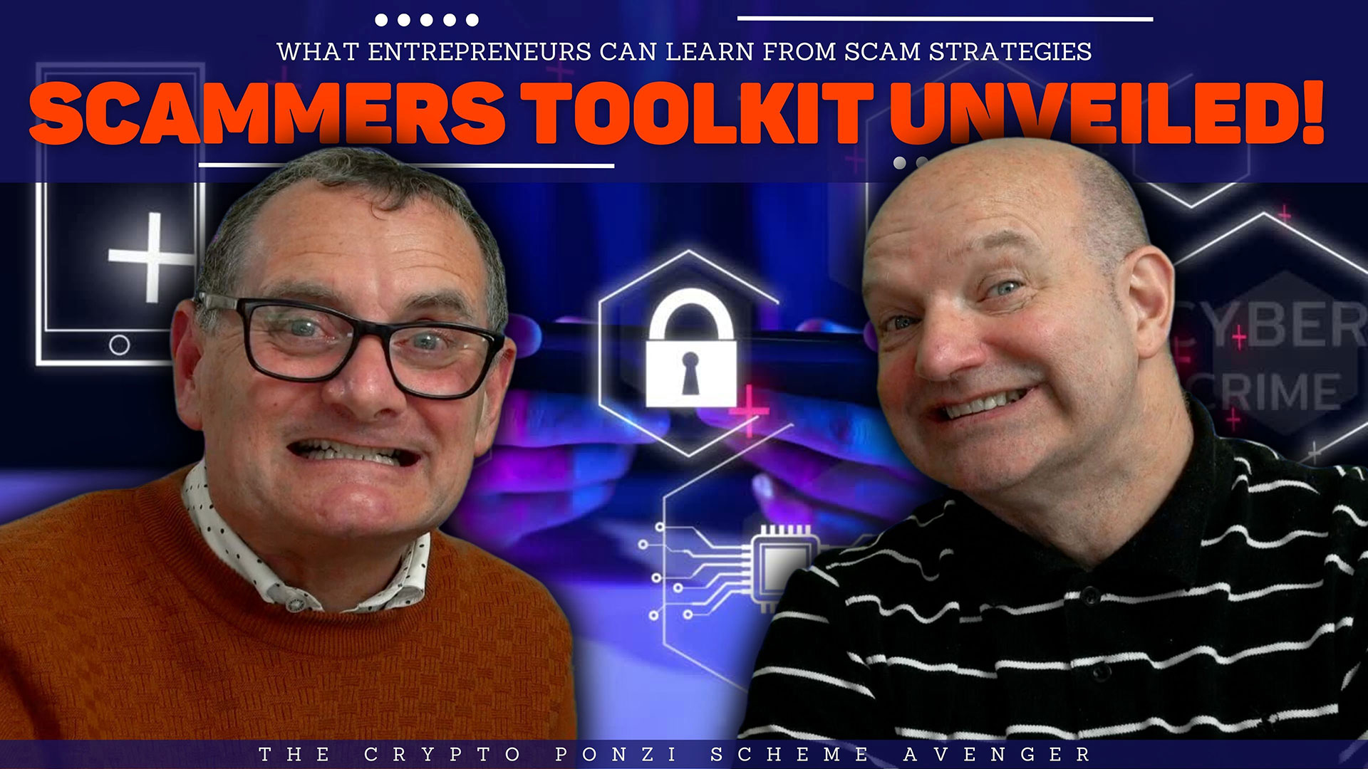 What Entrepreneurs Can Learn From Scam Strategies SCAMMERS﻿ TOOLKIT UNVEILED! Avoiding Scams & Fraud