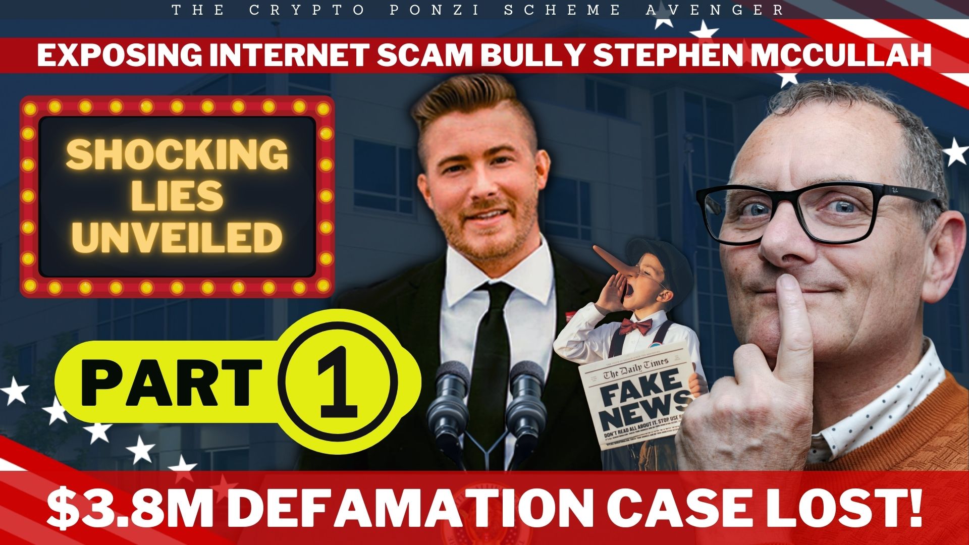 EXPOSING Internet Scam Bully STEPHEN MCCULLAH $38M Defamation Case LOST Shocking Lies UNVEILED Entrepreneur Decision Maker Connector Podcaster Educator