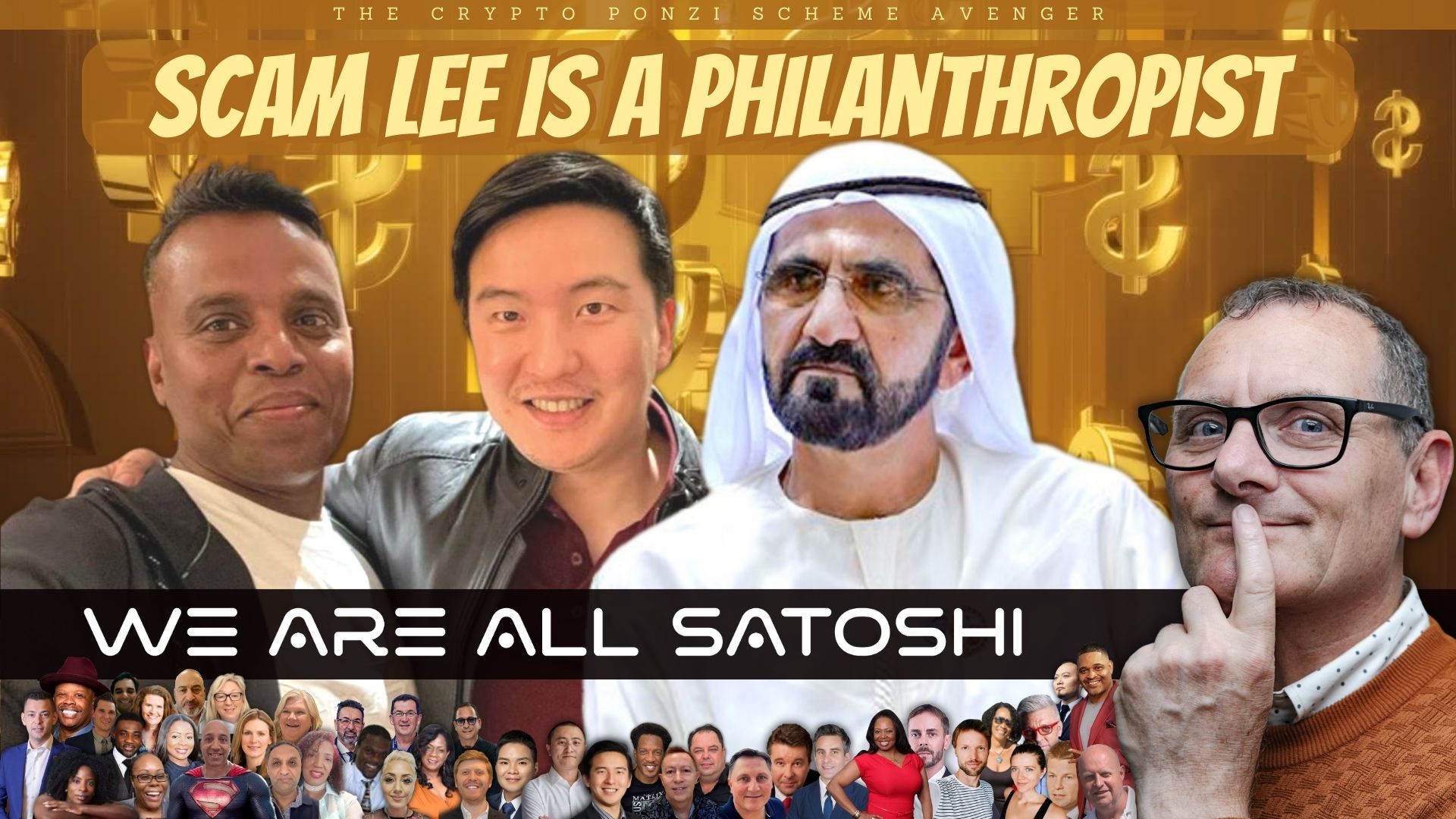 Unmasking the Truth We Are All Satoshi Ponzi Scheme and the Dual Face of Philanthropist Sam Lee Entrepreneur Decision Maker Connector Podcaster Educator