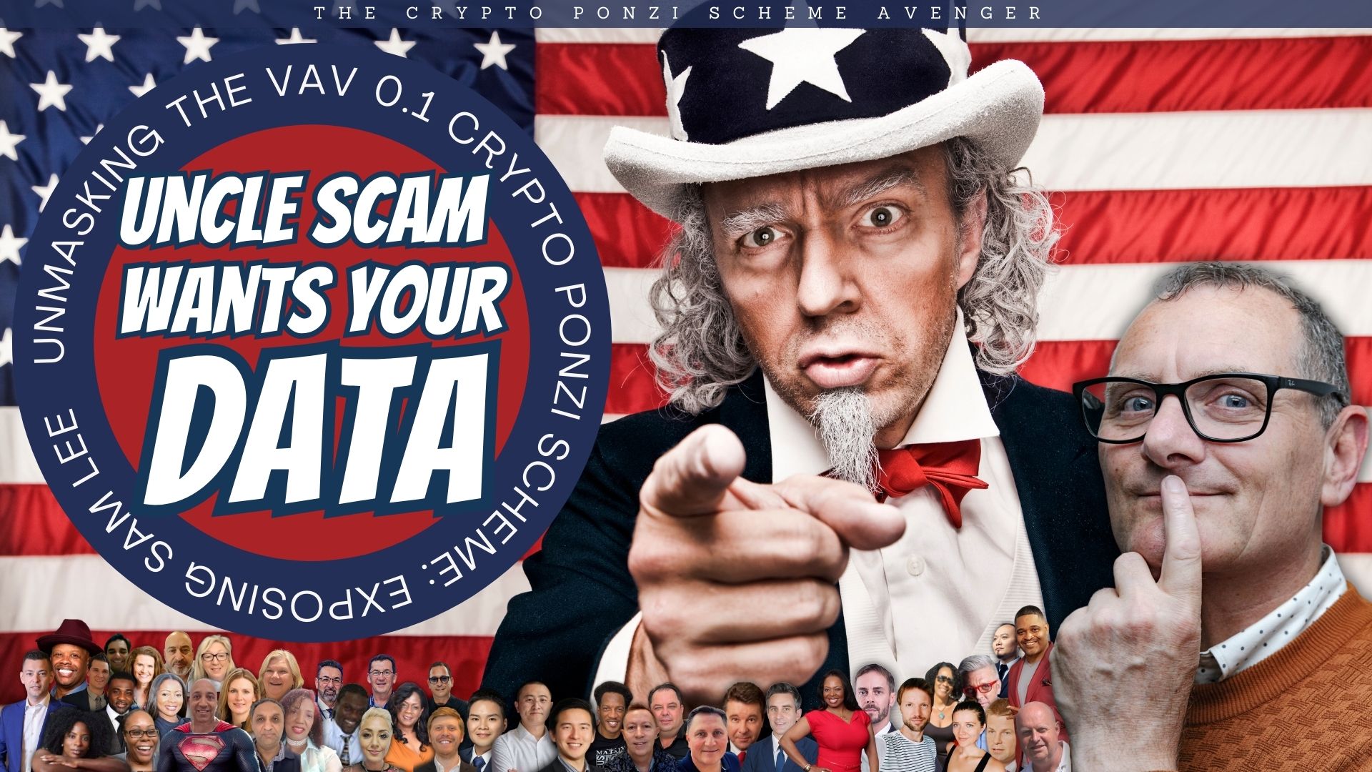 Unmasking the VAV 01 Crypto Ponzi Scheme Exposing Sam Lees Uncle Scam Wants Your Data KYC Scam Entrepreneur Decision Maker Connector Podcaster Educator