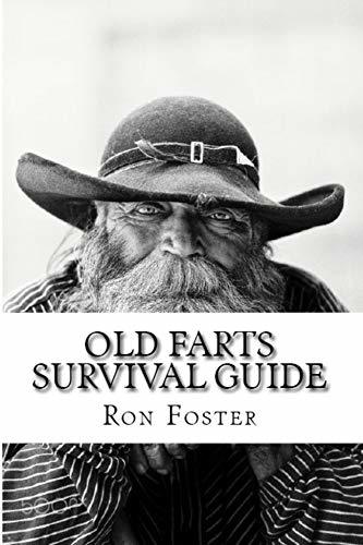 Old Farts Survival Guide